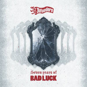 Belvedere - Seven Years of Bad Luck (2026)