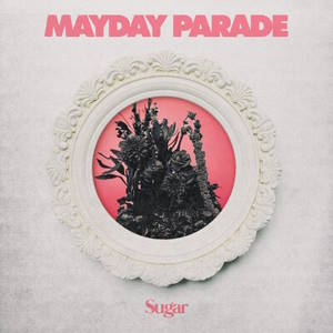 Mayday Parade - Sugar (2026) Mayday Parade - Sugar (2026)