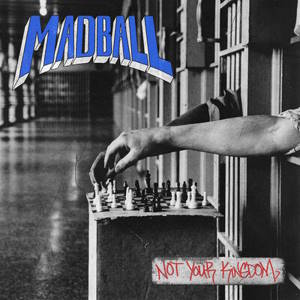 Madball - Not Your Kingdom (2026) Madball - Not Your Kingdom (2026)